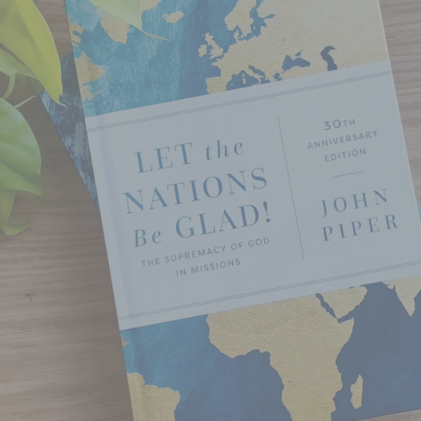 Let the Nations Be Glad!