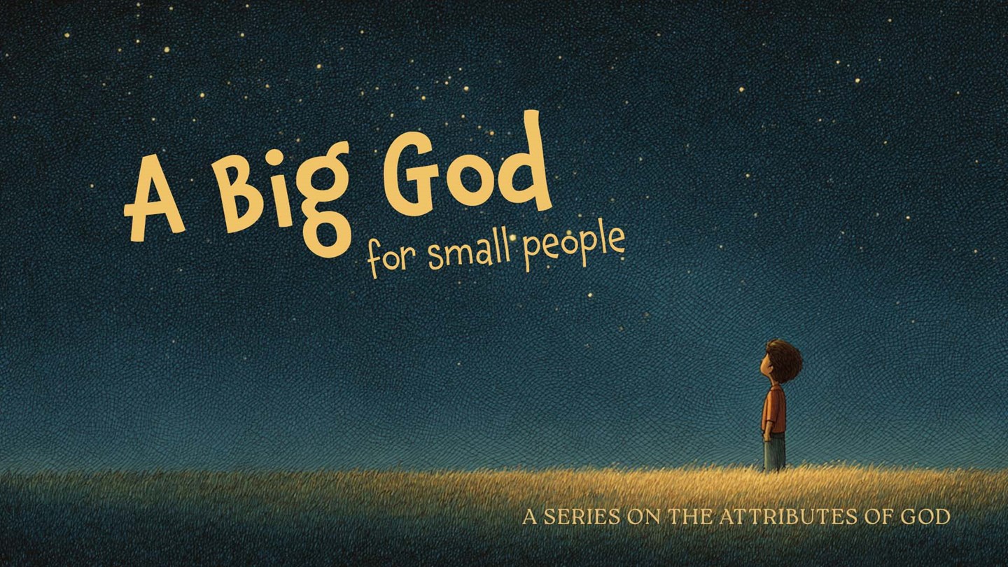 A Big God For Small People Series Art